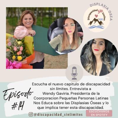 14. Wendy Gaviria. La vida con Displasia Osea
