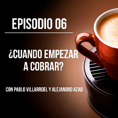 T1E06 - ¿Cuándo empezar a cobrar?