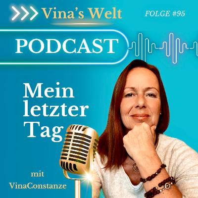 Mein letzter Tag