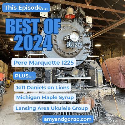 S6,E52: Best of 2024 with Jeff Daniels, Lansing Area Ukulele Group, Pere Marquette 1225 and more (Dec. 28-29) S6,E52: Best of 2024 with Jeff Daniels, Lansing Area Ukulele Group, Pere Marquette 1225 and more (Dec. 28-29)