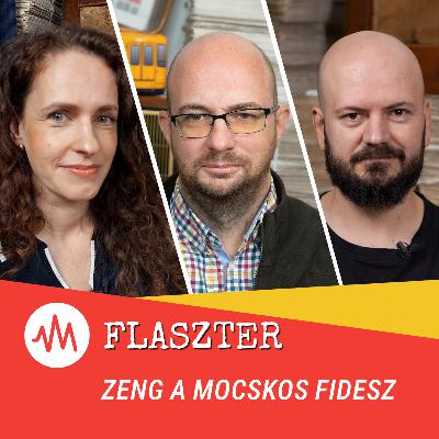 Flaszter 364. – Zeng a mocskos Fidesz