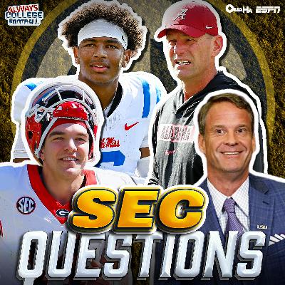 Questions for EVERY SEC team after spring! | Always College Football Questions for EVERY SEC team after spring! | Always College Football