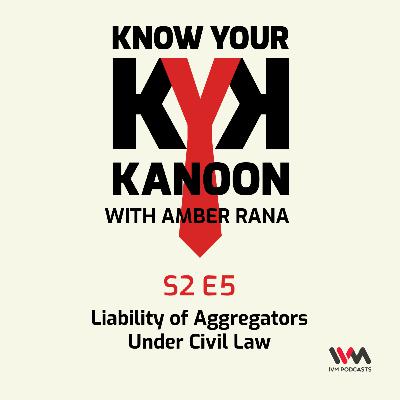 S02 E05: Liability of Aggregators Under Civil Law