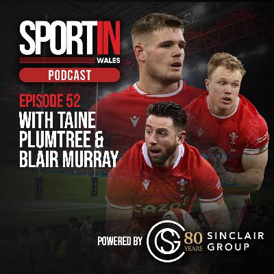 EPISODE 52: Scarlets Special with Taine Plumtree & Blair Murray 🏉
