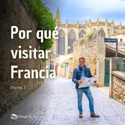 Por qué visitar Francia