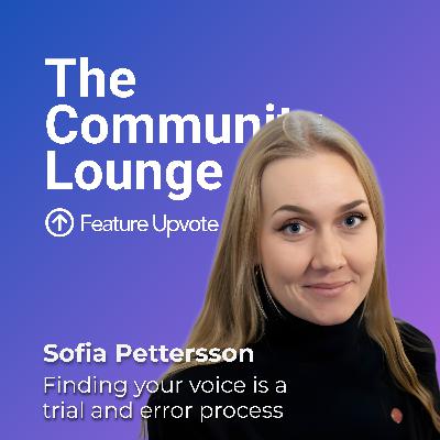 "Finding your voice is a  trial and error process" with Sofia Pettersson