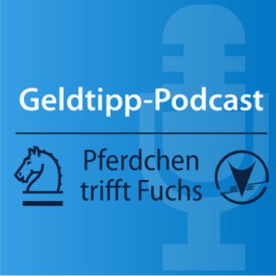 Geldtipp – Pferdchen trifft Fuchs: Warum der Goldpreis weiter steigen wird