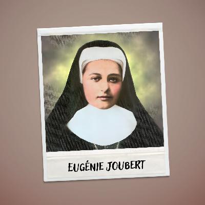 Eugénie Joubert, avec la présence maternelle de Marie
