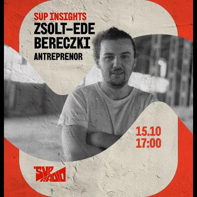Sup Insights : Zsolt-Ede Bereczki Sup Insights : Zsolt-Ede Bereczki