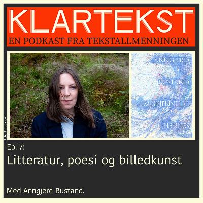 Ep. 7: Litteratur, poesi og billedkunst Ep. 7: Litteratur, poesi og billedkunst