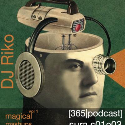 365 Podcast s01e03 - Magical Mashups