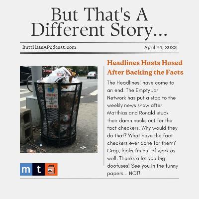 Headlines! Hosts Hosed After Backing the Facts Headlines! Hosts Hosed After Backing the Facts