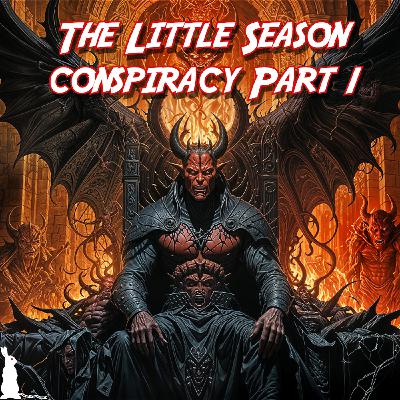 69: The Little Season Conspiracy Part 1: Proof Verses & The Little vs. Long Season