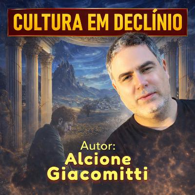 Cultura Em Declínio - Alcione Giacometti (02/02/2026)