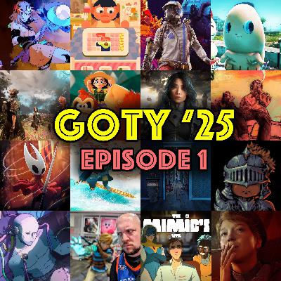 273: GOTY 2025 #1 (with Ben from The Mimic's Veil)