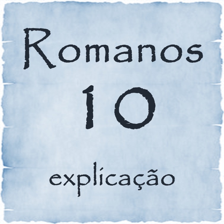 Romanos 10 explicação episode artwork