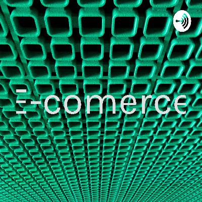 E-comerce
