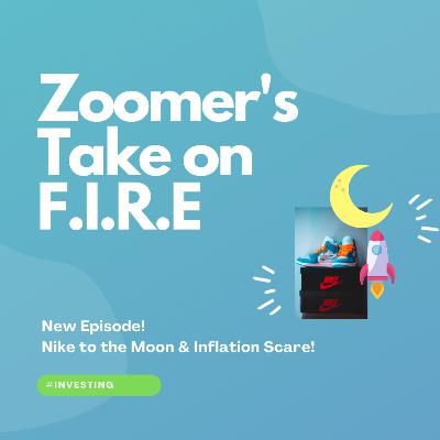 EP19 - Nike to the Moon & Inflation Scare | Recapping Current Events of the Week