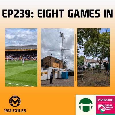 #239: Eight games in
