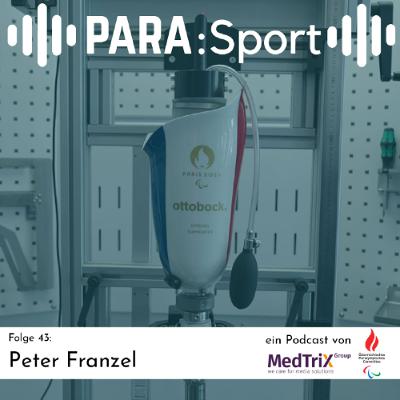 PARA:Sport 43 – Prothesen im Wintersport und Ausblick auf Cortina 2026 mit Peter Franzel PARA:Sport 43 – Prothesen im Wintersport und Ausblick auf Cortina 2026 mit Peter Franzel