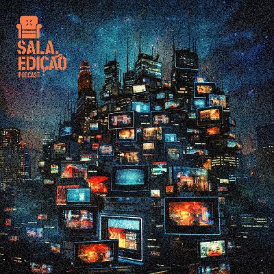 #119 | O Futuro da Televisão