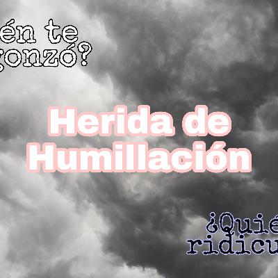 Herida de Humillación