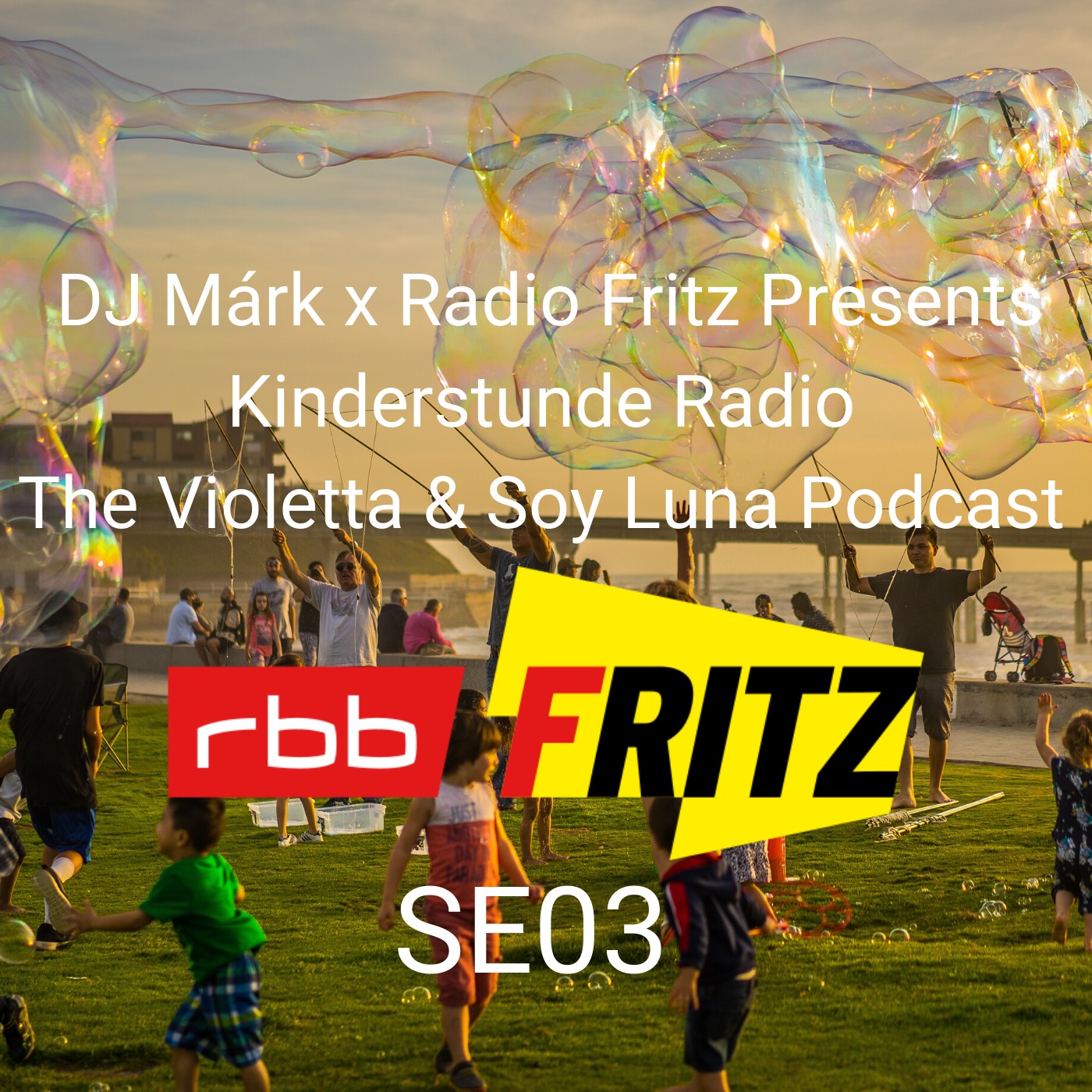 DJ Márk x Radio Fritz Presents Kinderstunde Radio - The Violetta & Soy Luna Podcast