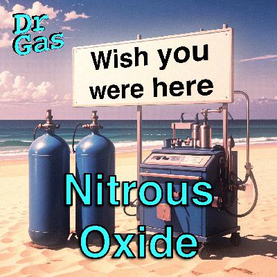 Nitrous Oxide: Anaesthetic Mechanisms, B12 Toxicity and Safe Storage