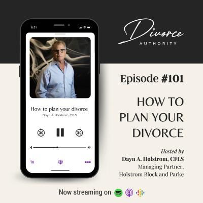 How to Plan Your Divorce How to Plan Your Divorce