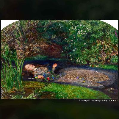 Ophelia Ophelia