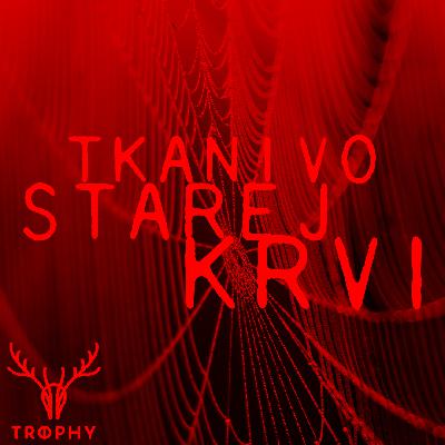 Trophy Dark: [One-shot] - Tkanivo starej krvi