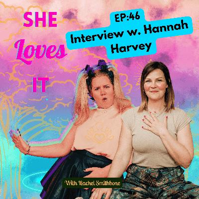 Ep46 Interview with Hannah Harvey