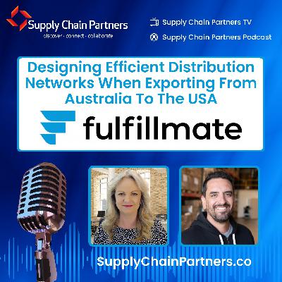 Designing Efficient Distribution Networks When Exporting From Australia To The USA with Fulfillmate