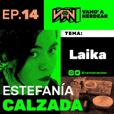 014 Laika Studios con Estefania Calzada