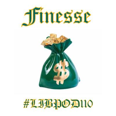 Episode 110 "Finesse"