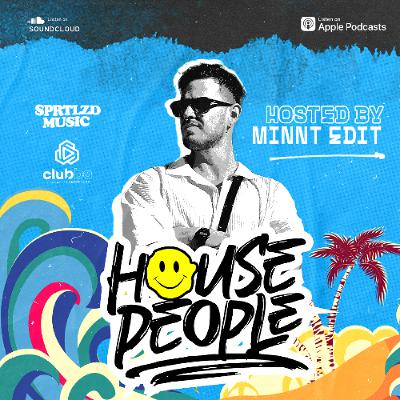 House People Radioshow @Hosted by MiNNt Edit / 07 March