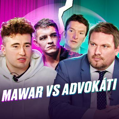 PRÁVNÍCI VS MAWAR: Co ho dostalo za mříže?