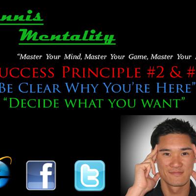 Success Principles 2 & 3: Be Clear Why You're Here; Decide What You Want.