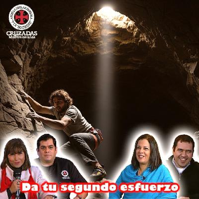 Da tu segundo esfuerzo - Cruzadas Matrimoniales