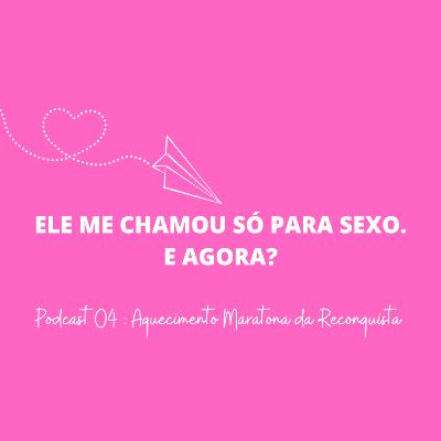 Meu ex entrou em contato mas, só para sexo!