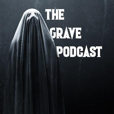 The Grave Ep 408 - Aaron
