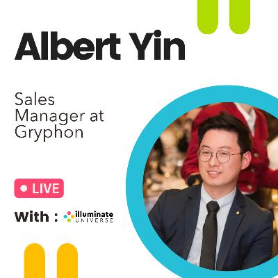 Albert Yin: The Role of Sales in Real Estate (Sales Manager at Gryphon) Albert Yin: The Role of Sales in Real Estate (Sales Manager at Gryphon)