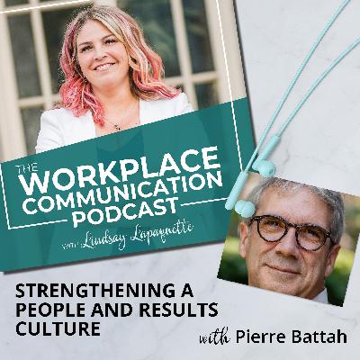 #126 - Strengthening a People and Results Culture with Pierre Battah