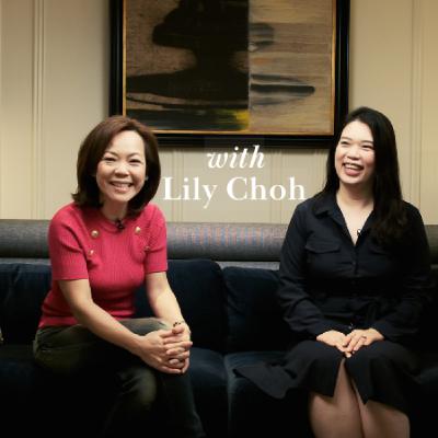 Lily Choh - Live Wealthy. Don't Die Wealthy - [Why Women Don't Talk Money, EP.10]