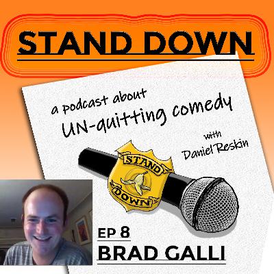 Stand Down ep8 – Brad Galli Stand Down ep8 – Brad Galli