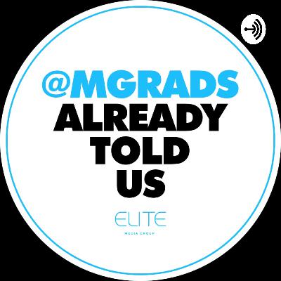 MGRADS Already Told Us ‘22