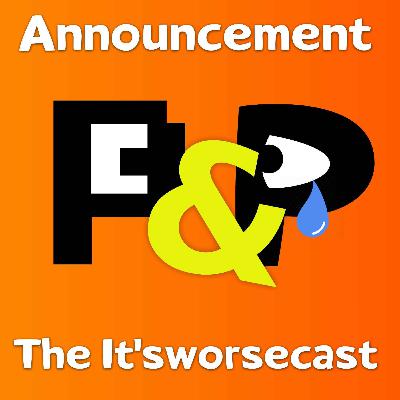 Pixels and Puppets: The It'sworsecast