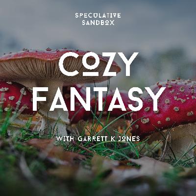 83. Cozy Fantasy