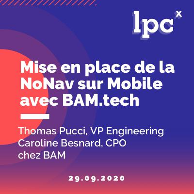 16 - Mise en place de la NoNav sur Mobile avec BAM.tech