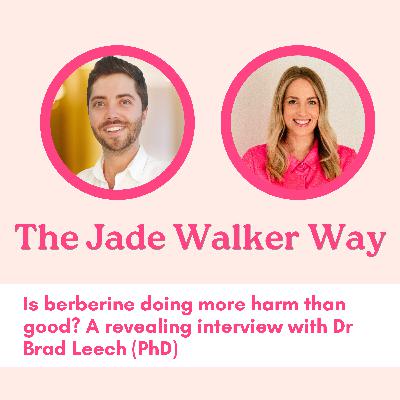 Is berberine doing more harm than good? A revealing interview with Dr Brad Leech
